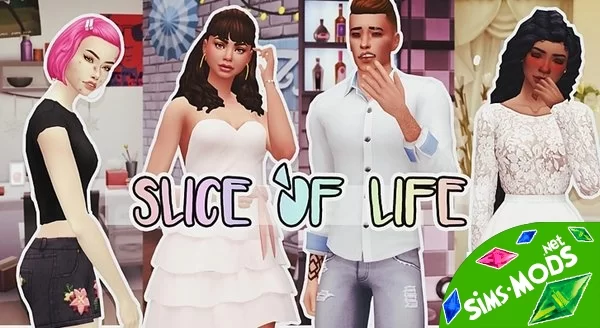 Мод Slice of Life от KawaiiStacie